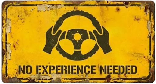 No Experience Needed